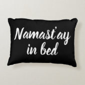Namastay in bed brush script lettering funny black アクセントクッション (裏面)