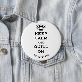 Name, Custom Keep Calm Quill On 3-in Button Pin 缶バッジ