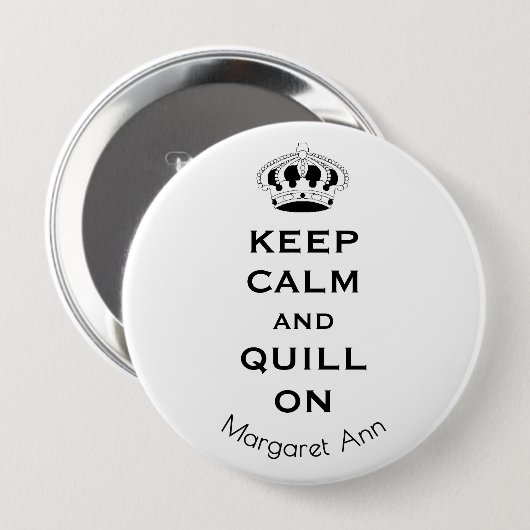 Name, Custom Keep Calm Quill On 3-in Button Pin 缶バッジ (正面&裏面)