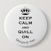 Name, Custom Keep Calm Quill On 3-in Button Pin 缶バッジ (正面)