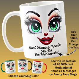 Name Motivation Francine, Fabulous Eyes Funny Face コーヒーマグカップ
