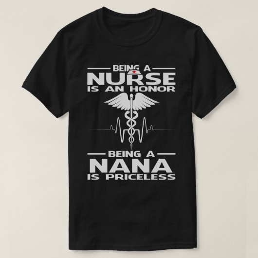 NANAはナースであり、名誉である Tシャツ (デザイン正面)
