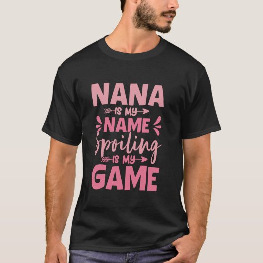 Nanaは私の名前を台無しに私のゲームの母おもしろいSである Tシャツ (正面)