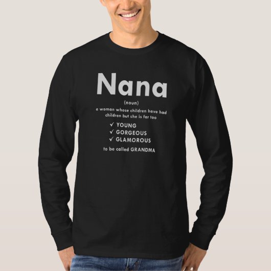Nana最高の Ever Nana Definition Mother's Day 2022 Tシャツ (正面)