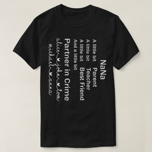 Nana親、先生、Bffおよび犯罪Grのパートナー Tシャツ (デザイン正面)