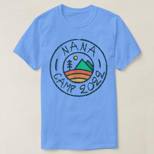 Nana Camp 2022 Friends Summer Family Camping Vacat Tシャツ (デザイン正面)