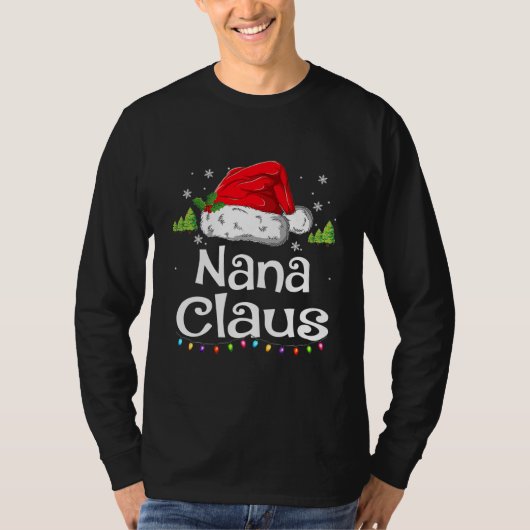 Nana Claus Shirt Christmas Pajama Family Matching Tシャツ (正面)