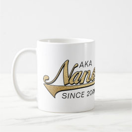 Nana Grandmom Mug 「AKA Nana以来…」 コーヒーマグカップ