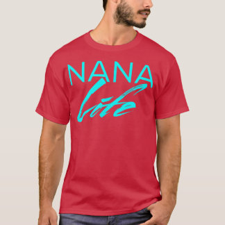 Nana Life T Cute おもしろい Graphic Teeおばあちゃんの Tシャツ