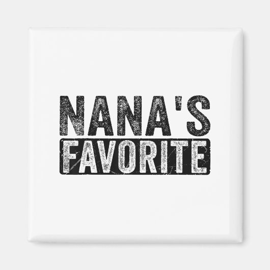 Nana’s Favorite Cute Family Granhild Quote Proud G マグネット (正面)