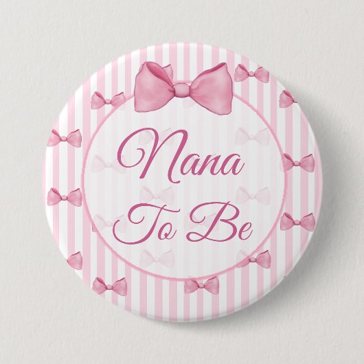Nana to be Pink Bowベビーシャワーボタン 缶バッジ (正面)