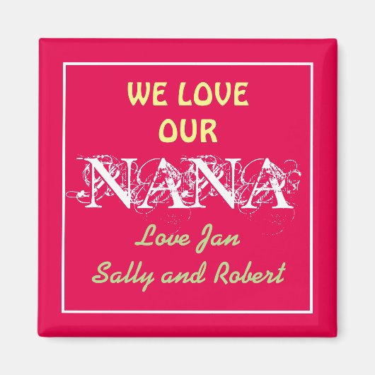 NANA We Love You モダン Script Kids Names Cute マグネット (正面)