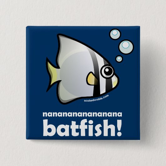 nanananananananaのBatfish! 缶バッジ (正面)
