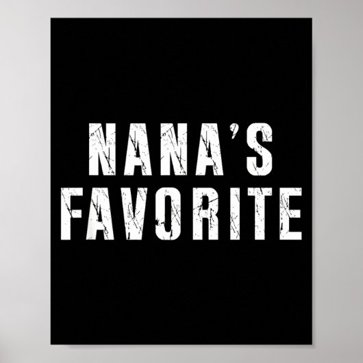 Nana's Favorite T Funny Grandma Grandparent Granhi ポスター (正面)