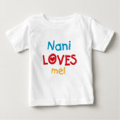 Naniは私をTシャツおよびギフト愛します ベビーTシャツ (正面)