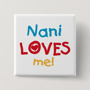 Naniは私をTシャツおよびギフト愛します 缶バッジ