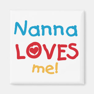 Nanna Loves Me Tシャツとギフト マグネット