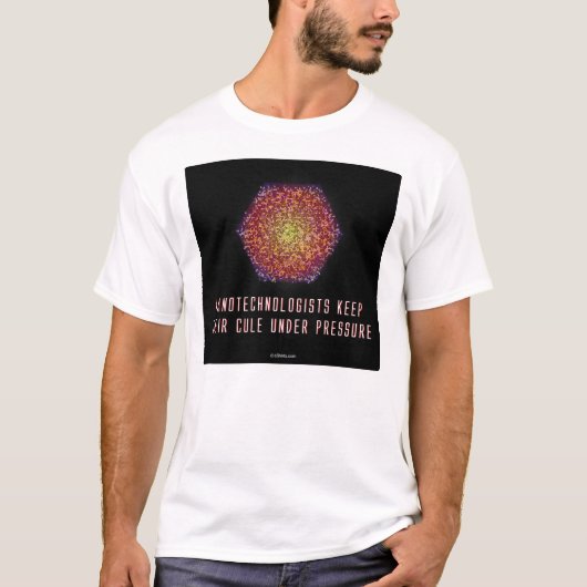 NanotechnologistsはCule (2)を保ちます Tシャツ (正面)