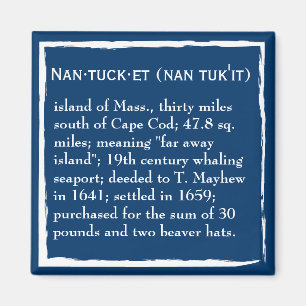 Nantucketの定義、場所 マグネット