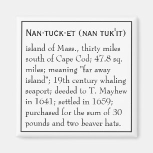 Nantucketの定義、場所 マグネット