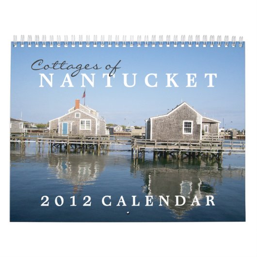 Nantucket 2012のカレンダーのコテージ カレンダー (カバー)