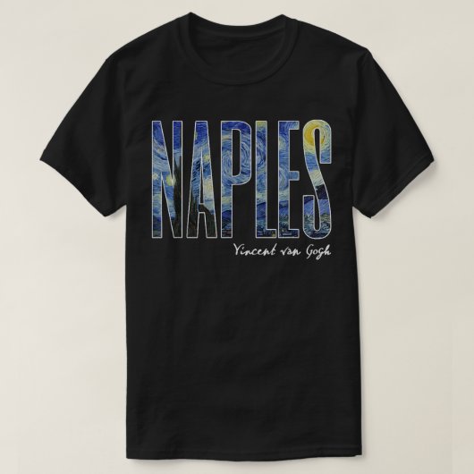 Naples Van Gogh Starry Night Art Vincent Van Gogh  Tシャツ (デザイン正面)