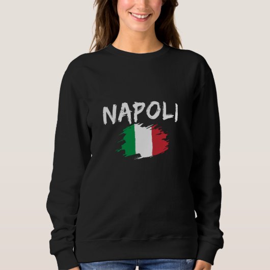 Napoli Italy Naples スウェットシャツ (正面)
