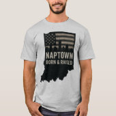 Naptown Indiana Born and Raised Tee Tシャツ (正面)