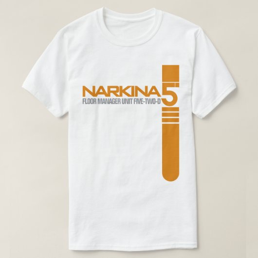 NARKINA 5フロアマネージャーTシャツ Tシャツ (デザイン正面)