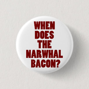 NarwhalのベーコンのRedditの質問をする時 缶バッジ