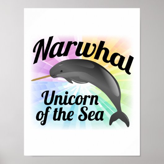 Narwhal Unicorn of the Sea,かわいい虹 ポスター (正面)