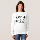 Nashville Bachelorette Party Custom Nashty Bride スウェットシャツ (正面フル)