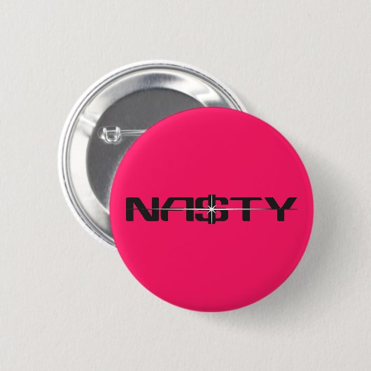 NASTY Statement Button 缶バッジ (正面&裏面)