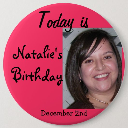 natalieは、Natalieの誕生日、12月…今日あります 缶バッジ (正面)