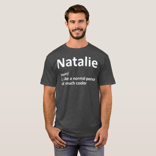 NATALIE定義パーソナライズされたおもしろい誕生日 Tシャツ (正面フル)
