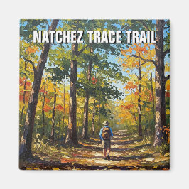 Natchez Trace Trailのハイカー マグネット