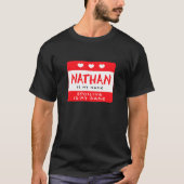 Nathan Is My Name Personalized Nickname Custom Ali Tシャツ (正面)