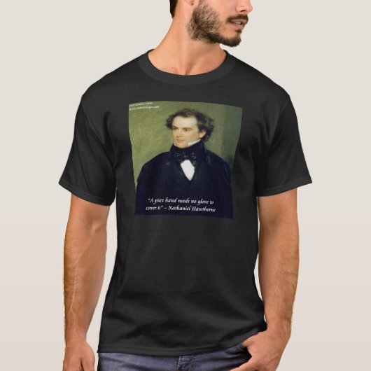 Nathaniel Hawthorne「純粋な手」知恵の引用 Tシャツ (正面)