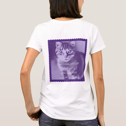 National Answer Your Cat's Questions Day Tシャツ (裏面)