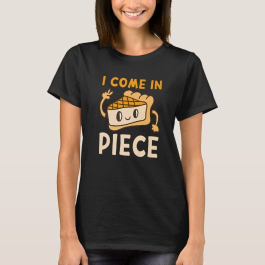 National Cake Day Outfit I COME IN PIECE of Cheese Tシャツ (正面)
