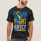 National Down Syndrome Awareness Down Right Perfec Tシャツ (正面)