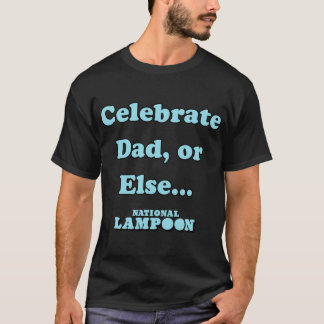 National Lampoon Celebrate Dad ヴィンテージ Tシャツ