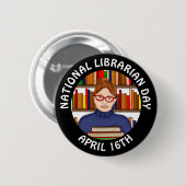 National Librarian Day - April 16th 缶バッジ (正面&裏面)