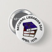 National Librarian Day - April 16th Button 缶バッジ (正面&裏面)