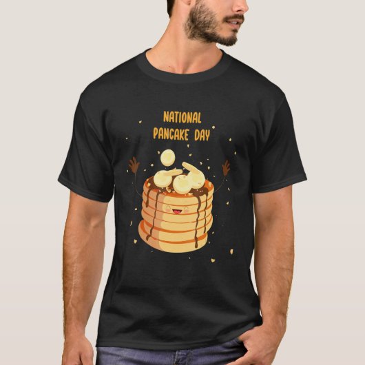 NATIONAL PANCAKE DAY quote flapjack cool griddleca Tシャツ (正面)