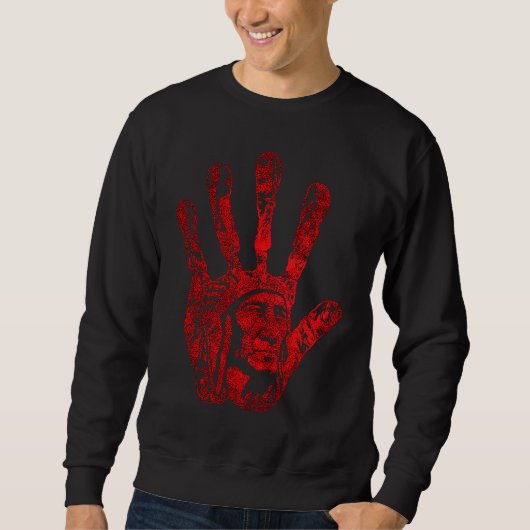 Native American Indigenous Red Hand Indian Blood T スウェットシャツ (正面)