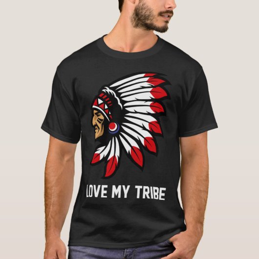 Native American Love My Tribe Indian American Prid Tシャツ (正面)