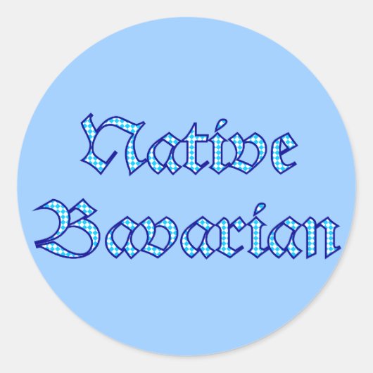 Native Bavarian Bavaria Bayern bayrisch bayerisch ラウンドシール (正面)