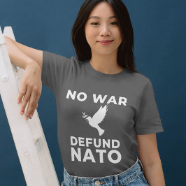 NATOに対する戦争放棄なし Tシャツ