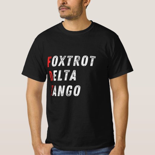 NATOふりがなフラグスタイル- Foxtrot Delta Tango Tシャツ (正面)